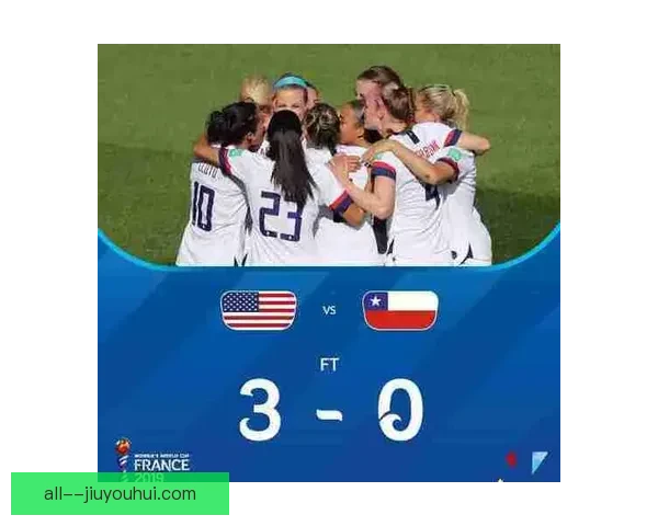 史密斯小组赛梅开二度领衔美国女足强势击败越南迎来世界杯开门红